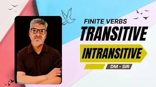 EXPLANATION - TRANSITIVE AND INTRANSITIVE VERBS . #education #dmsir