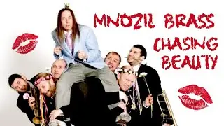 MNOZIL BRASS | Irmingard - Chasing Beauty