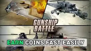 How to Earn Coins Fast in Gunship Battle Helicopter 3D 2025?