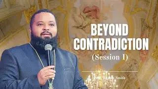 BEYOND CONTRADICTION | Sunday First Service ( Prof. Shawn SMITH ) | 19.10.25