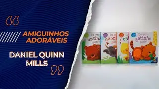 Kit 4 Livros | Amiguinhos Ador&aacute;veis | Daniel Quinn Mills - Livrarias Fam&iacute;lia Crist&atilde;
