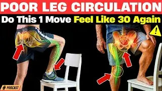 Surgeon Reveals the #1 Exercise Poor Leg Circulation After 60 Depends On