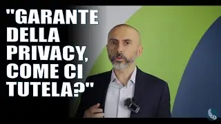 Il Garante della privacy come ci tutela? - DN12 #4