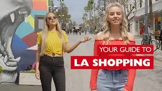 Best Places to Shop in Los Angeles | Travel Guides