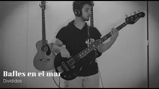 Bafles en el Mar - Divididos (Cover Bajo)
