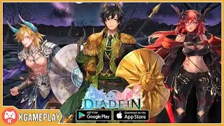 Diadein (다이아데인) Gameplay Android iOS