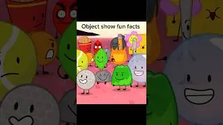 Object show fun facts 5: ii unused names #funfacts #objectshow (credit to fun bfdi facts)