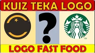 25) KUIZ TEKA TEKI | LOGO FAST FOOD | 17 SOALAN | SENANG JE