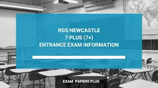 Royal Grammar School, Newcastle, 7 Plus (7+) Entrance Exam Information - Year 3 Entry