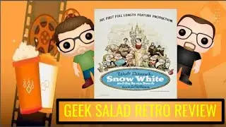 Geek Salad Retro Review - Snow White and the Seven Dwarfs (1937)