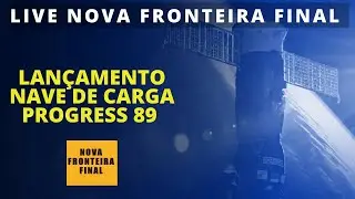 Live - Lan&ccedil;amento nave de carga Progress 89 para a Esta&ccedil;&atilde;o Espacial