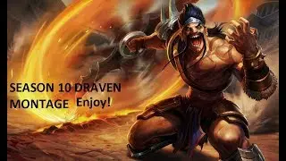 FIRST SEASON 10 DRAVEN MONTAGE!