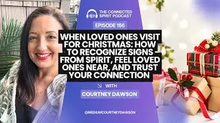 When Departed Loved Ones Visit for Christmas