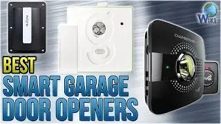 9 Best Smart Garage Door Openers 2018