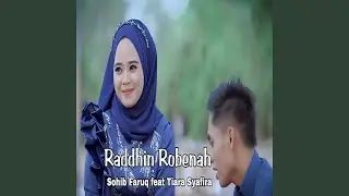 Raddhin Robenah (feat. Tiara Syafira)