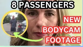 8 PASSENGERS BODY CAM Footage Of Ruby's Husband Kevin!!