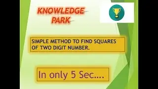 Trick to find the Squares of two digit number