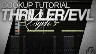 EVL / THRILLER COOKUP / HOW TO MAKE EVL - enterENTITY