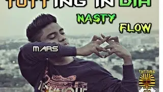 Nasty Flow | Mars | Tutting India | RavereviewLLC.Com