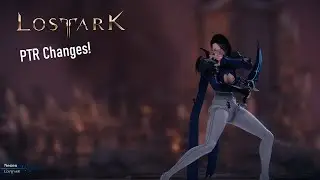 Lost Ark - Assassin & Specialist PTR Changes and General Balance Changes