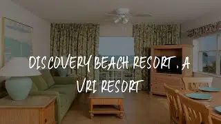 Discovery Beach Resort, a VRI resort Review - Cocoa Beach , United States of America
