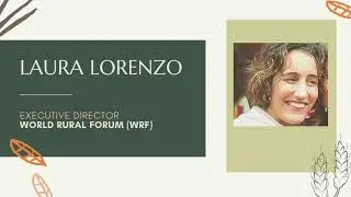 The UNDFF and Global Action Plan: Improving family farming to achieve SDGs - Laura Lorenzo