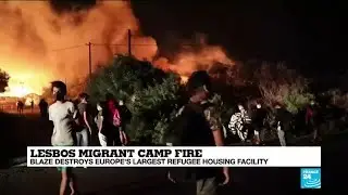 Greece: 'Dramatic scenes' in Lesbos migrant camp fire