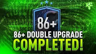 86+ Double Upgrade SBC Completed - Tips & Cheap Method - Fifa 22