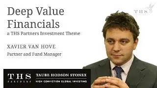 Deep Value Financials: a THS Partners Investment Theme