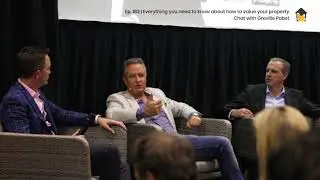 Ep. 182 |  Everything You Need To Know About How To Value Your Property &ndash; Chat with Greville Pabst