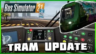 BUS SIMULATOR 21 NEXT STOP – OFFICIAL TRAM EXTENSION  FIRST LOOK - LIVE STREAM