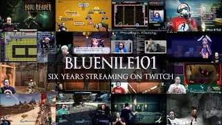 Six Years with BlueNile101 on Twitch