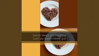 Flawless Background Music for Fashionable Cocktail Dinner for Two