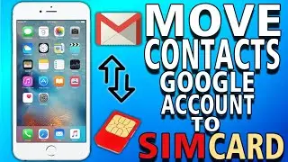 How To Move Contacts From Google Account To SIM Card (How To Copy Contacts From Google To SIM Card)