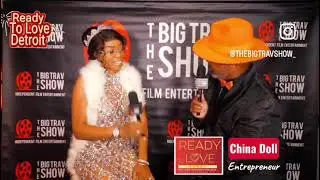 The Big Trav Show Interviewing The Real Queen ChinaDollOfDetroit.  