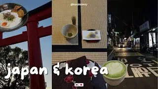vlog cor&eacute;e & japon | de s&eacute;oul &agrave; tokyo 🇰🇷🇯🇵