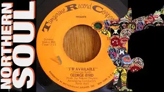 Northern Soul Music- George Byrd - I'm Available - 1970