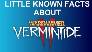 Little Known Facts About Warhammer: Vermintide 2