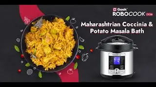 How To Cook Masala Bath Using Geek Robocook Digi Electric Pressure Cooker | Robocook Digi Recipes