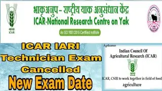 ICAR IARI Technician Exam Cancelled Notice 2023 New Exam Date