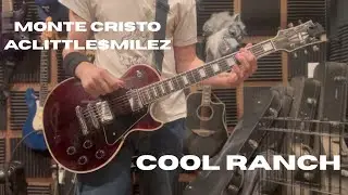 Monte Cristo, ACLITTLE$MILEZ - Cool Ranch #guitarplaythrough 