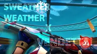 Sweather Weather❄️ x Vendetta!😈 (Valorant Montage)