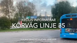 Körväg linje 35 Hj. Brantingsplatsen - Säve Depå