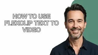 How To Use Flexclip Text To Video - KevinHowTo