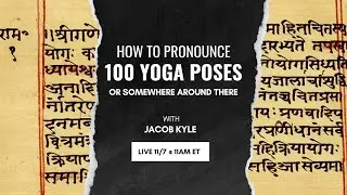 How to Pronounce 100 Yoga Poses in Sanskrit