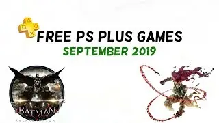 FREE PS PLUS GAMES: SEPTEMBER 2019