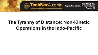 The Tyranny of Distance: Non-Kinetic Operations in the Indo-Pacific