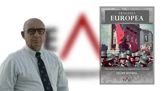 Felipe Botaya - Tragedia Europea - Editorial Eas
