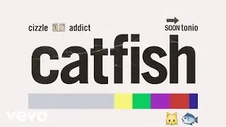 Cizzle Money Addict -  CATFISH  ( CLEAN)   (AUDIO) ft. Soon Tonio