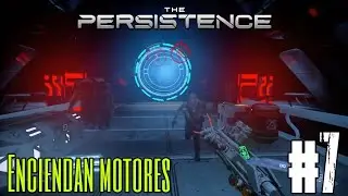The Persistence (PS4) - Campa&ntilde;a: Parte 7 | Gameplay 2021 - Espa&ntilde;ol latino (Sin comentarios)